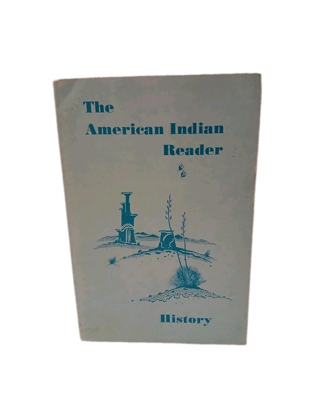 The American Indian Reader History 1974 Paperback Native American